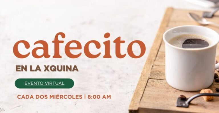 Cafecito en la Xquina 2026